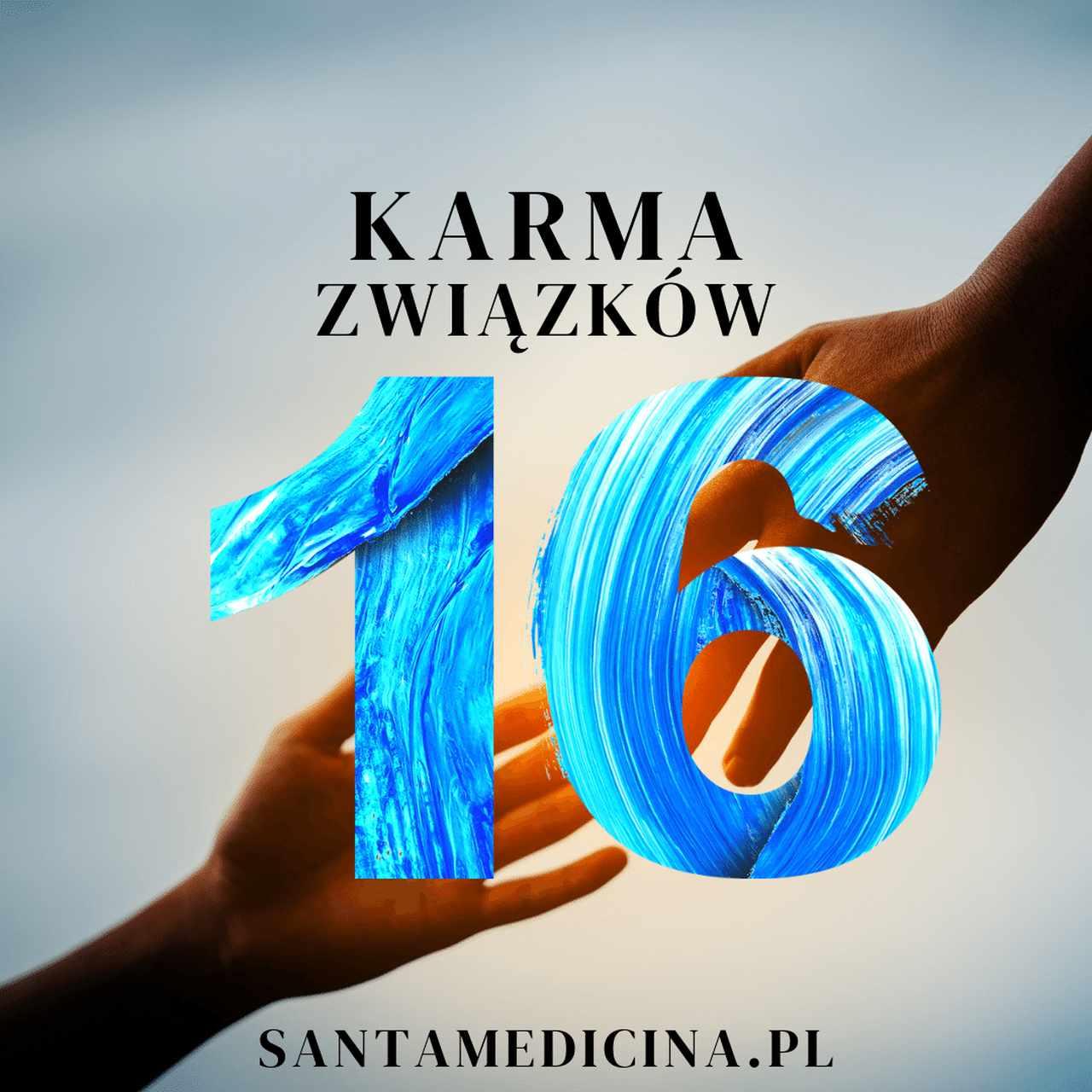 Rozumienie karmicznej liczby 16